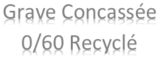 Produit : Grave concassée 0/60 recyclé